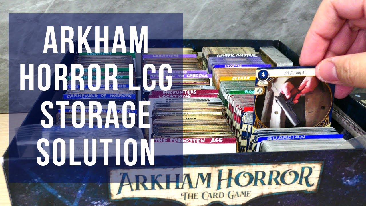 Cram 'em All Arkham Horror Card Game Storage Solutions DIY