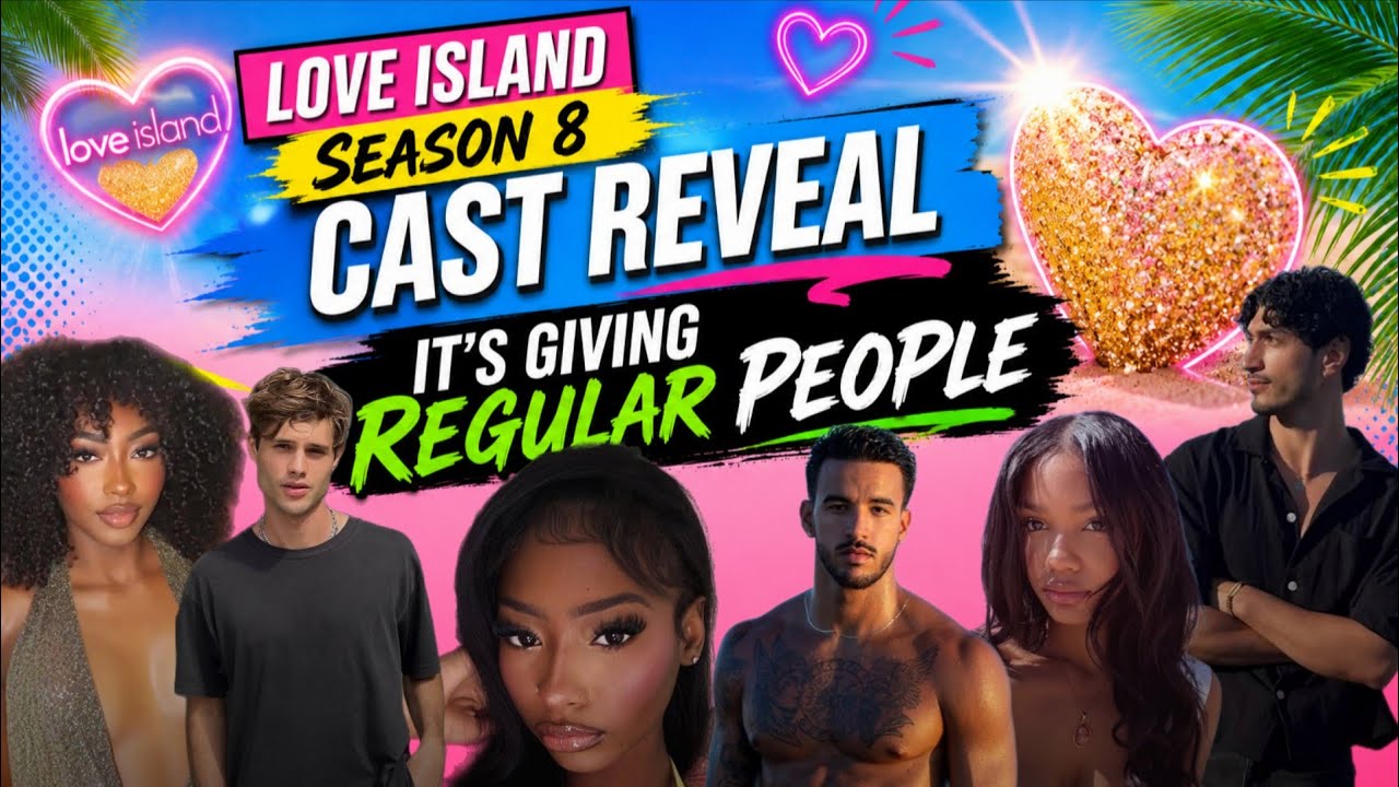LOVE ISLAND SEASON 8 INSTAGRAM CAST REVEAL-IT'S GIVING WHAT FANS ASKED FOR ...REGULAR PEOPLE!!
