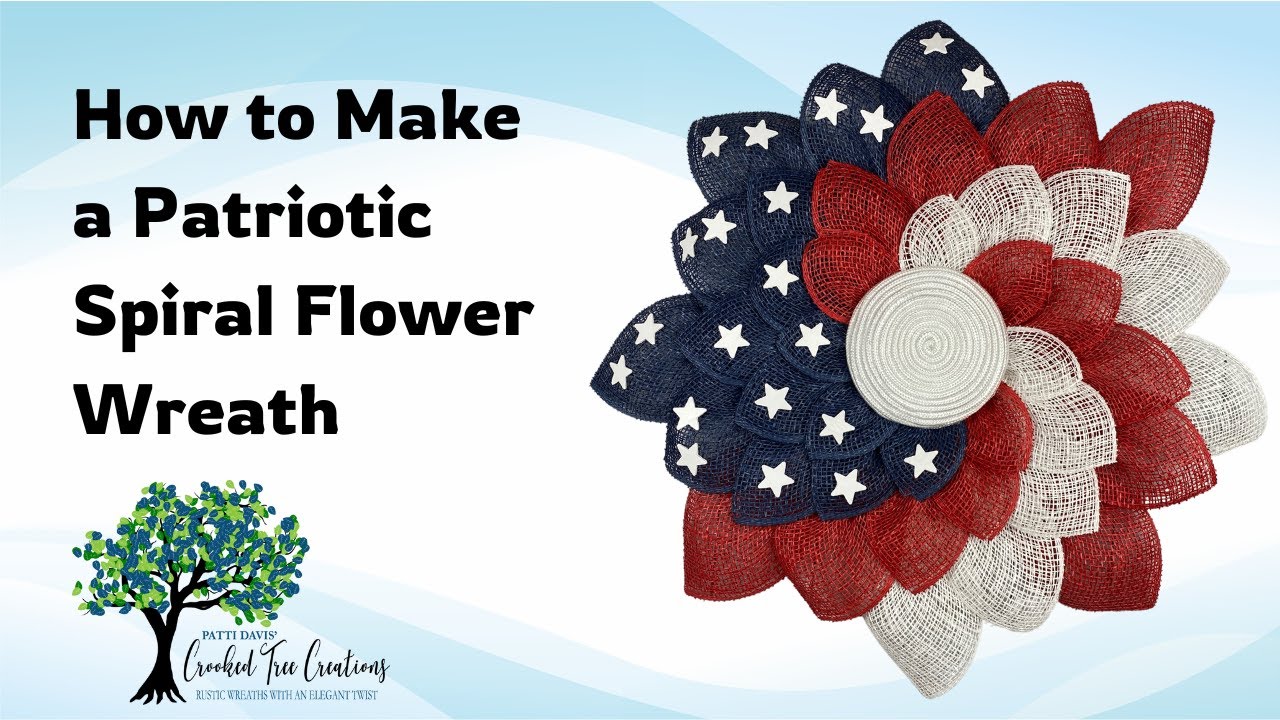 How to Make a Patriotic Wreath Using a Spiral Method
