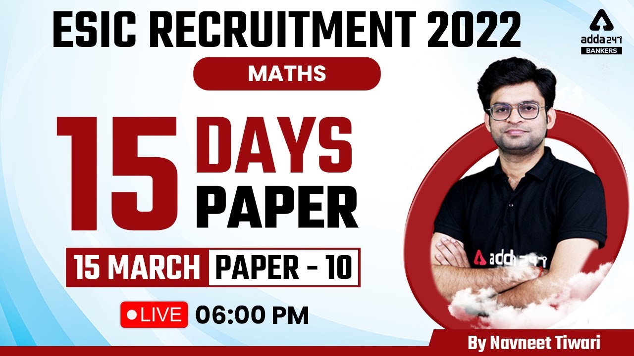 ESIC UDC | MTS | STENO | ESIC Maths Classes | Paper #10 by Navneet Tiwari