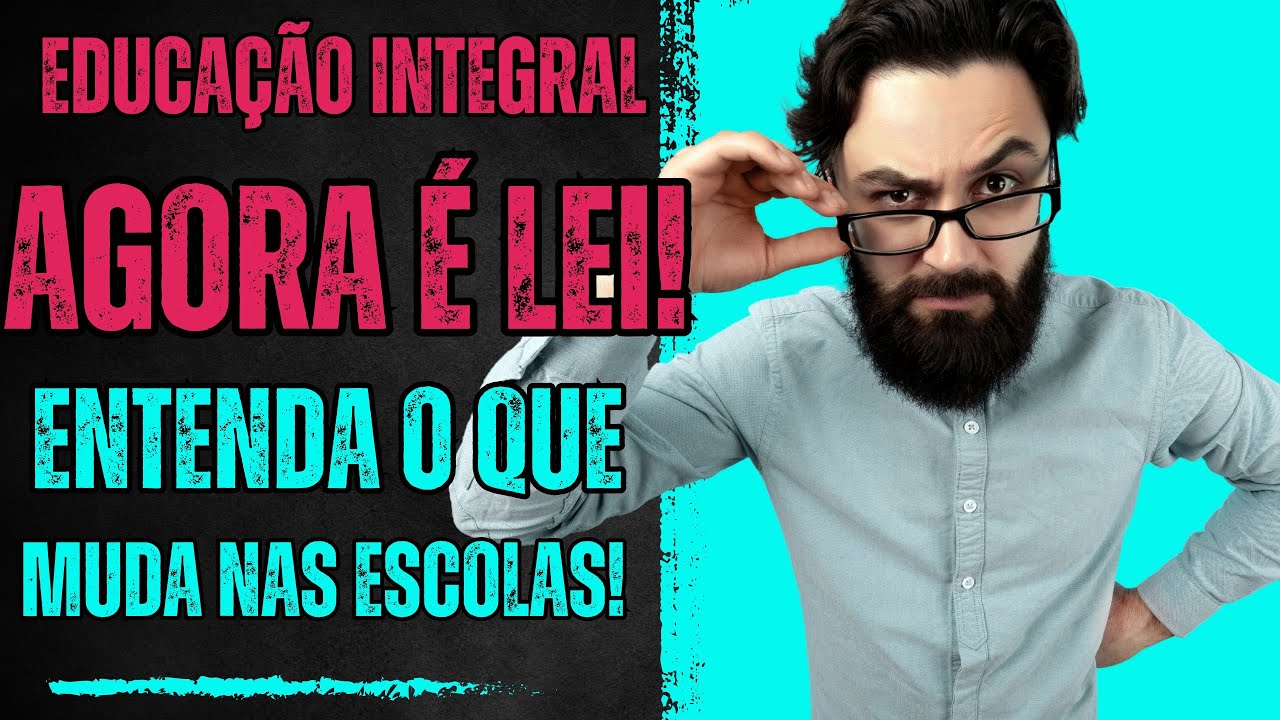 NOVA RESOLUÇÃO CNE Nº 7/2025 | EDUCAÇÃO INTEGRAL SERÁ REGRA NAS ESCOLAS? ENTENDA AGORA!