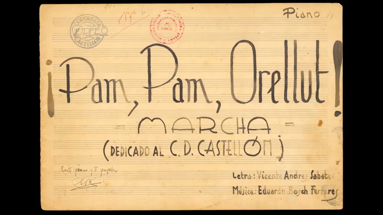 ¡Pam, Pam, Orellut! El himno del C.D Castellón de 1941