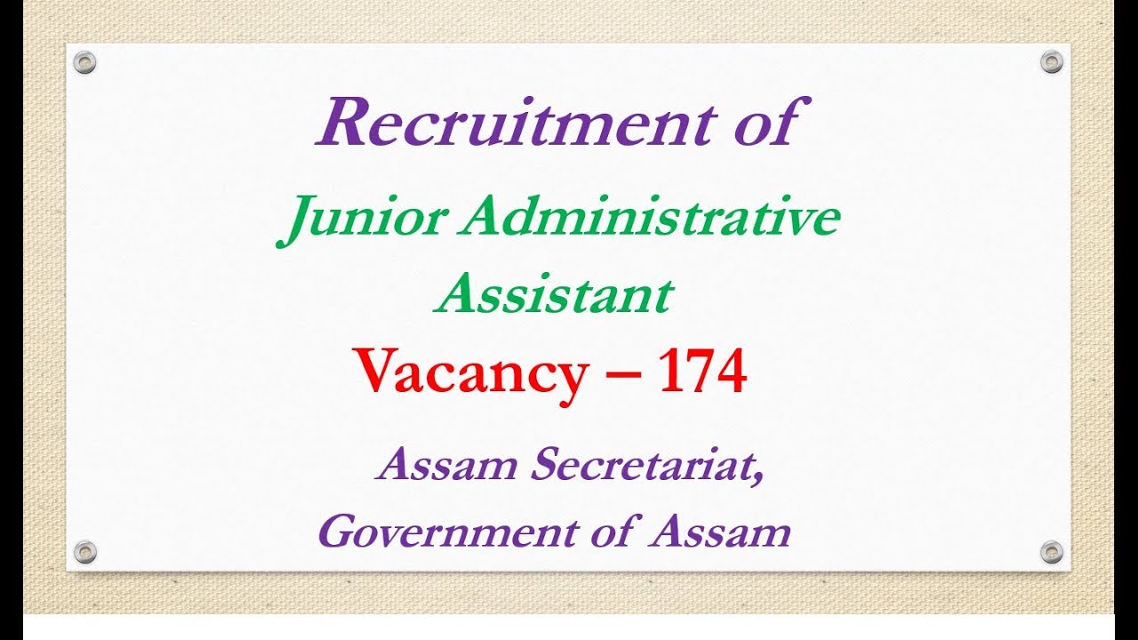 Assam Secretariat Junior Administrative Assistant Recruitment 2017 || Apply Online ||