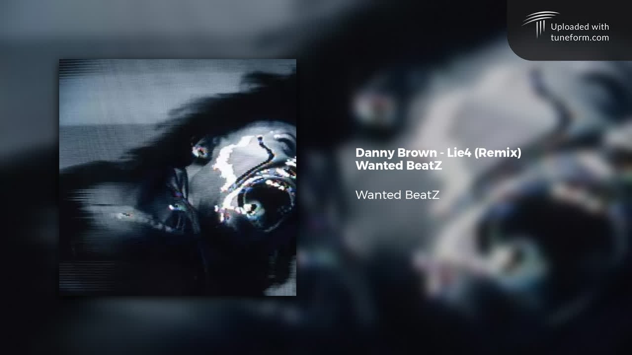 Danny Brown - Lie4 (Remix) Wanted BeatZ