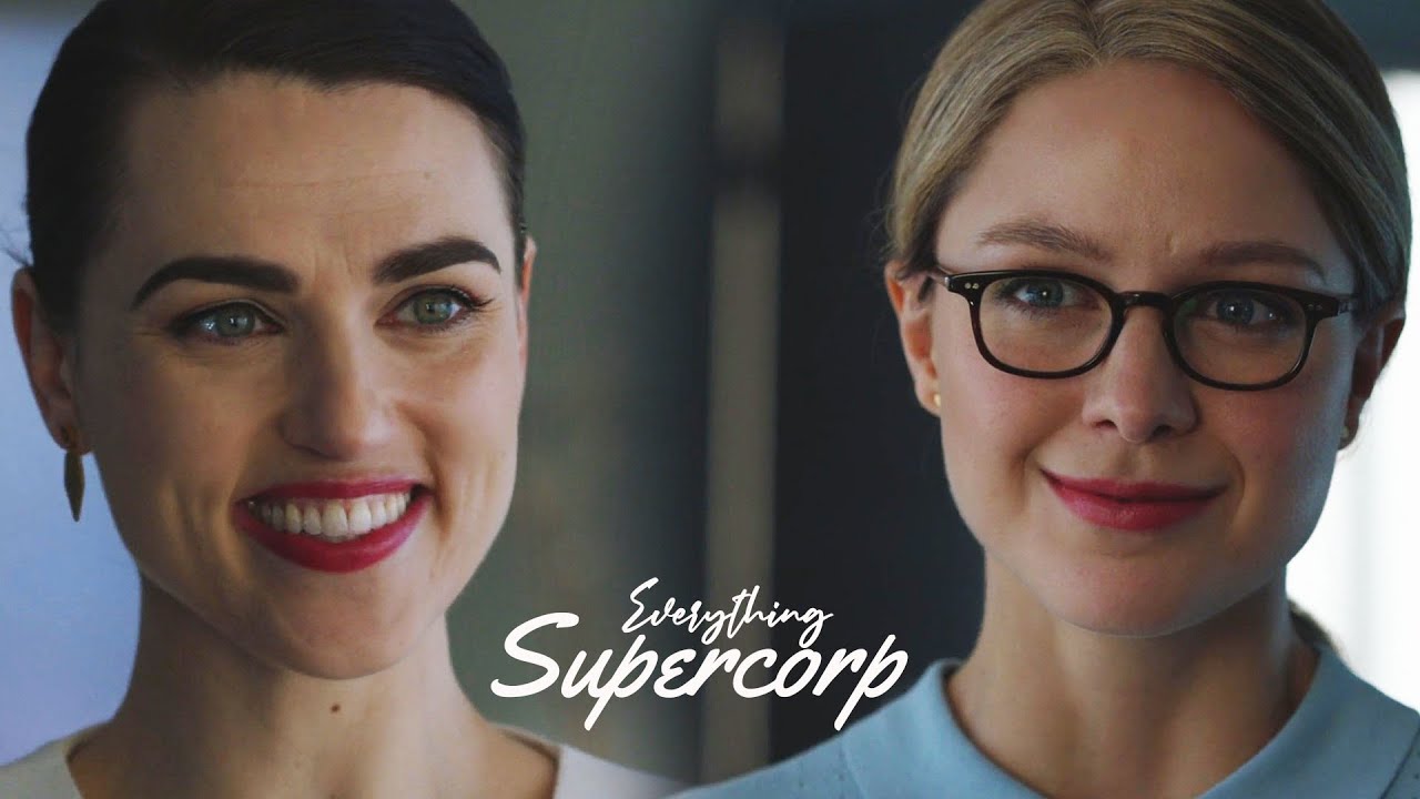 Everything || Supercorp