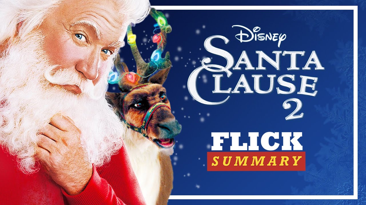 The Santa Clause 2: Our Boy Santa Is Getting Married! | Flick Summary