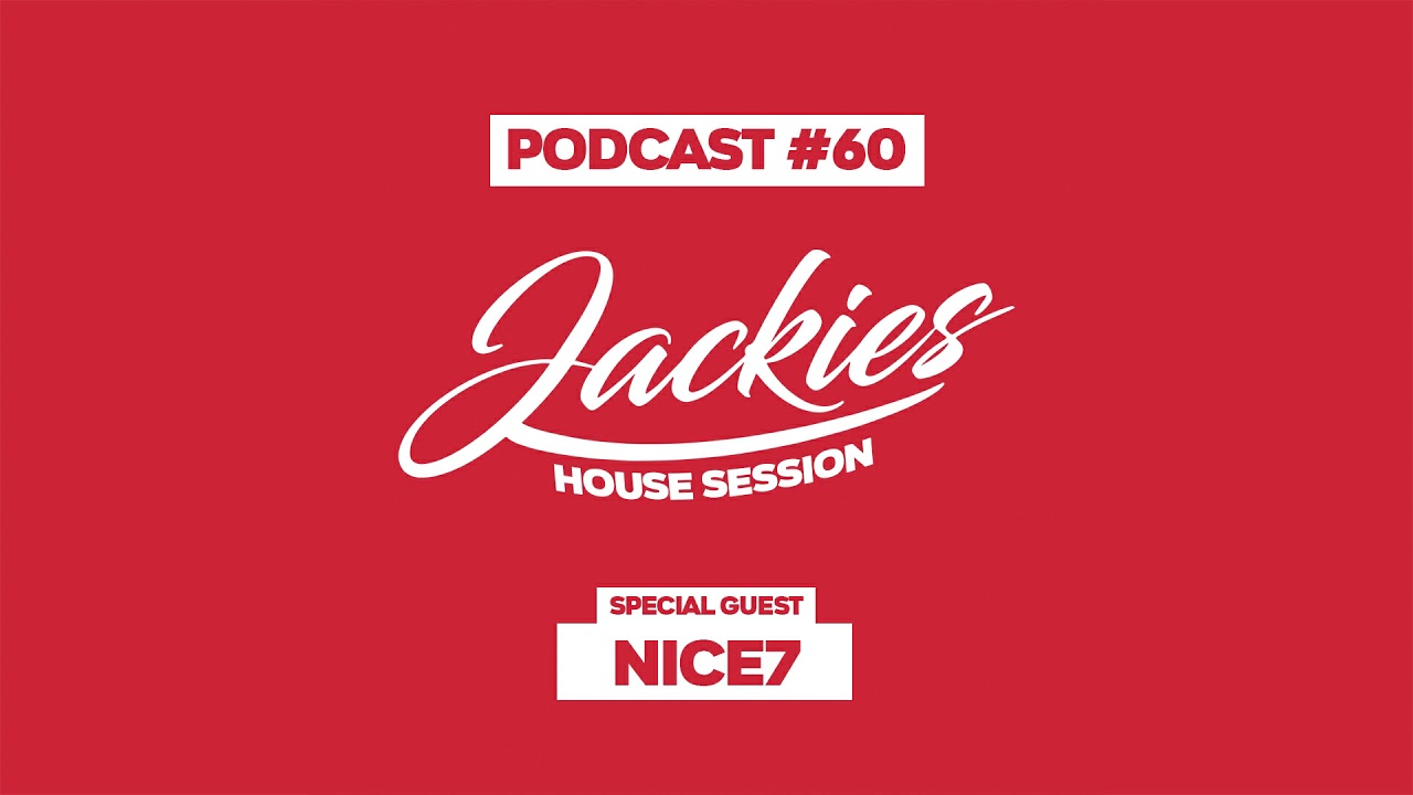 NiCe7 - Jackies Music House Session Podcast #060