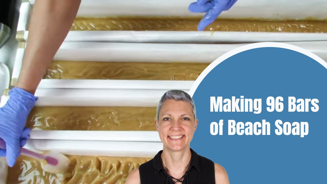 Making 96 Bars of Beach Soap (large batch soapmaking)