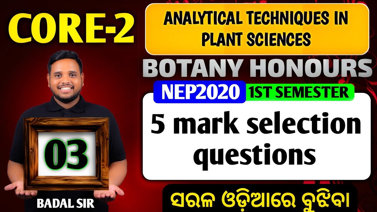 5 mark selection questions|Analytical techniques in plant science|Botany honours CORE-2|1st Semester