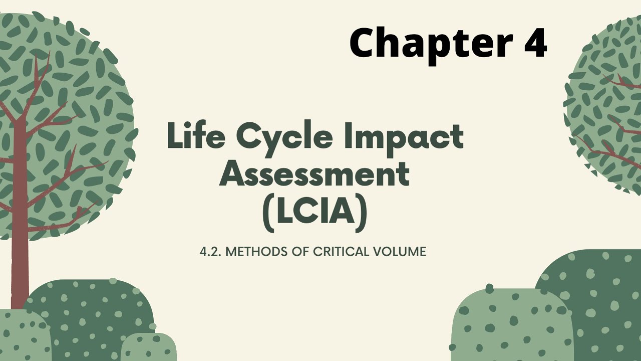 Chapter 4 - Life cycle impact assessment (LCIA) - Methods of critical volume