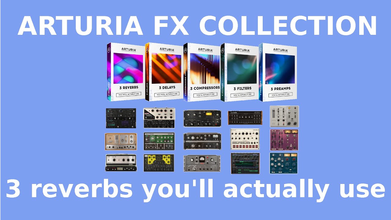 Arturia FX Collection focus on the 3 reverbs you'll actually use French + subtitles
