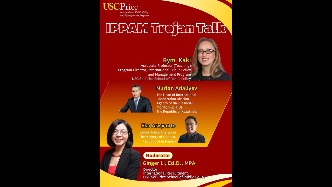 IPPAM Trojan Talk -International Public Policy and Management| USC Sol Price school of Public Policy