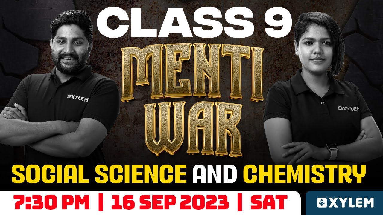 Class 9 MentiWar🔥 - Social & Chemistry | Xylem Class 9