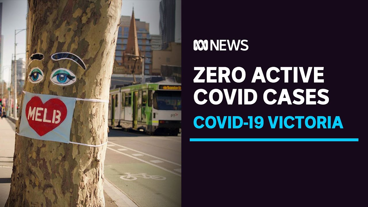 Victoria has no active cases of coronavirus for the first time since February | ABC News