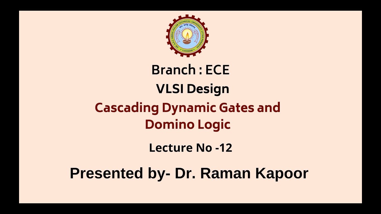 VLSI Design | Cascading Dynamic Circuits and Domino Logic | AKTU Digital Education