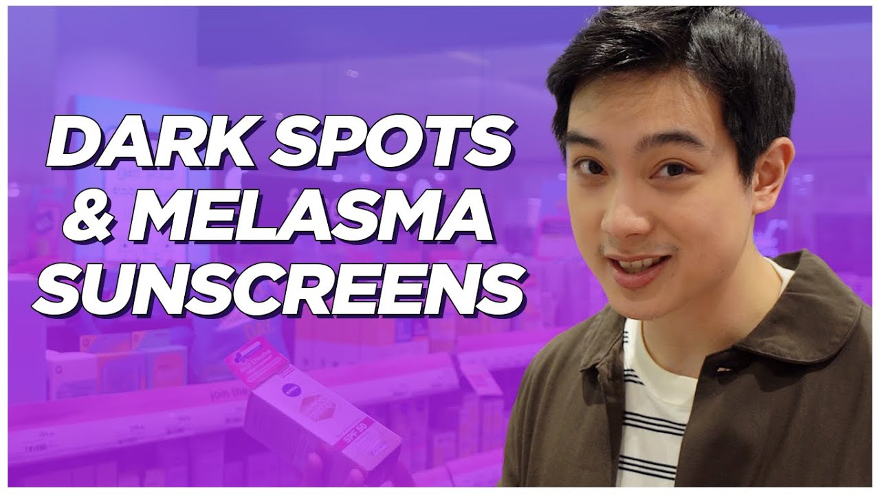 Best SUNSCREENS for DARK SPOTS, MELASMA, & HYPERPIGMENTATION! Budget Options from WATSONS (Filipino)