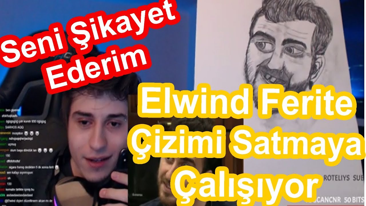 Elwind, Ferit'e Çizimi Satmaya Çalışıyor (seni şikayet ederim)