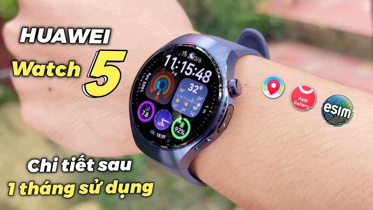 Review chi tiết HUAWEI WATCH 5 sau 1 tháng: Kiệt tác công nghệ !!!