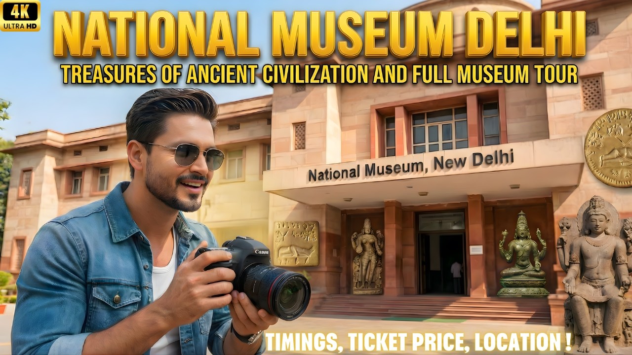 NATIONAL MUSEUM Delhi: Timings, Ticket Price & Location | राष्ट्रीय संग्रहालय, नई दिल्ली Full Tour