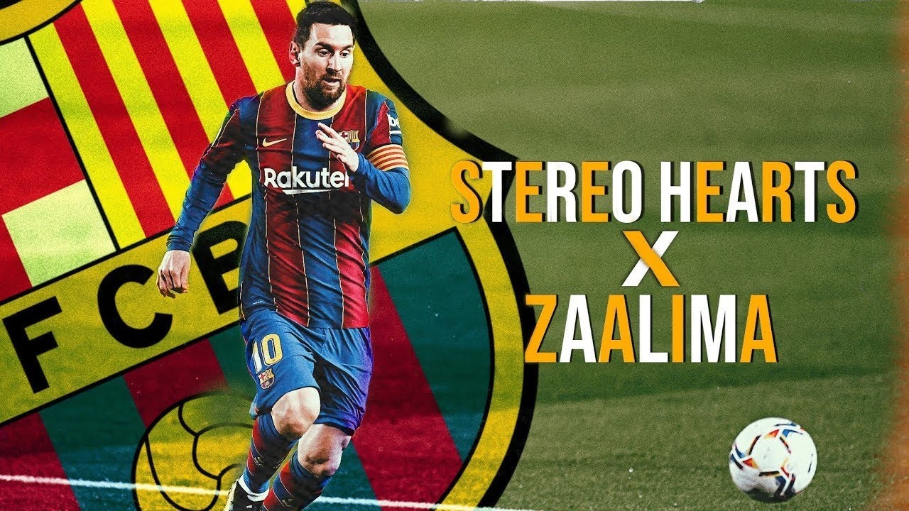 Stereo Hearts X Zaalima - Lionel Messi