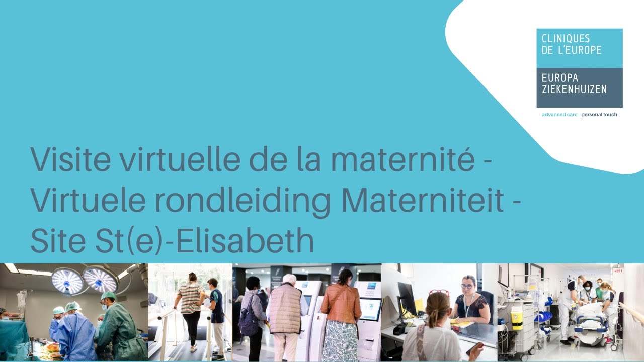 Visite virtuelle de la maternité - Virtuele rondleiding Materniteit - Site St(e)-Elisabeth