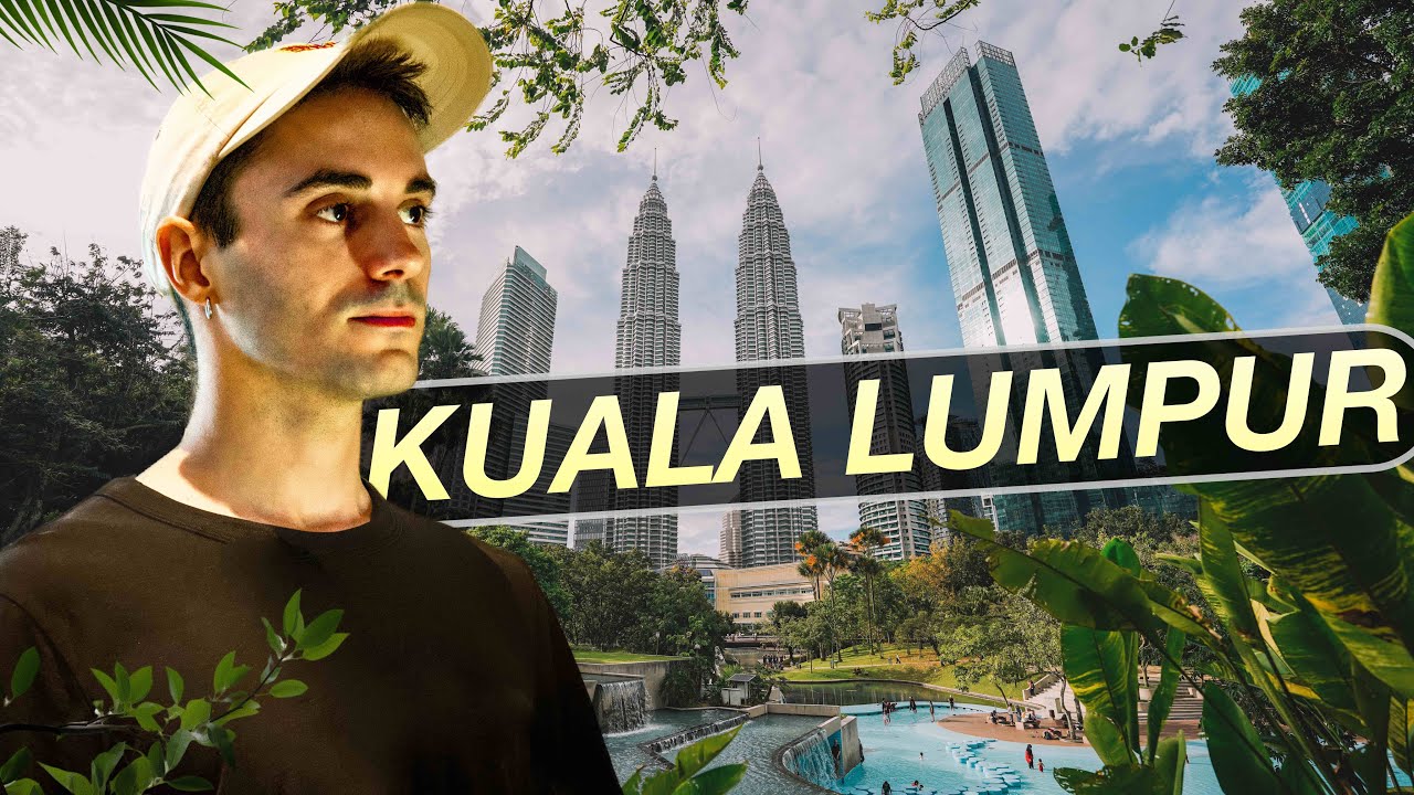 Kuala Lumpur : Le guide complet | La ville la plus sous-cotée d’Asie du Sud-Est ? 🇲🇾