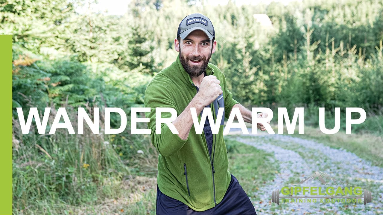 Wie mache ich mich fürs Wandern warm? | 3 Übungen als Wander Warm Up | Gipfelgang Training & Outdoor