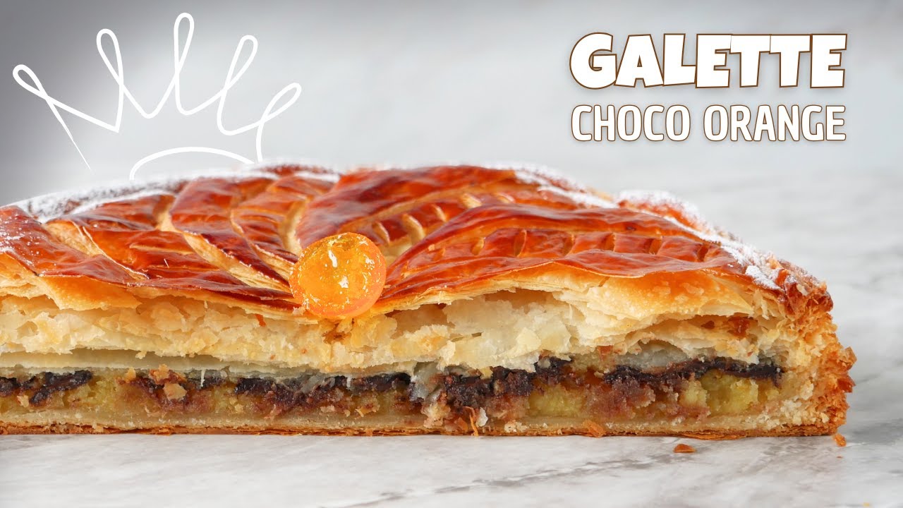 GALETTE DES ROIS Chocolat Orange 👑 Ultra Gourmande & Facile (Pâte Feuilletée Maison)
