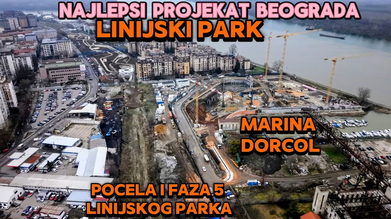 Najlepši projekat Beograda Linijski park počatak faze 5 ka Luci Beograd,još kranova na Marini Dorćol