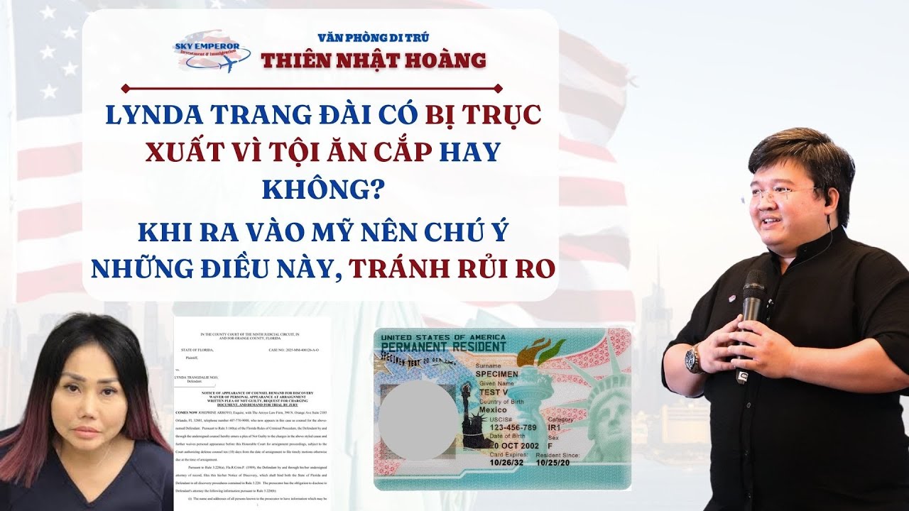 #88 | Lynda Trang Đài thực sự bị trục xuất hay không? | VP Di Trú Thiên Nhật Hoàng