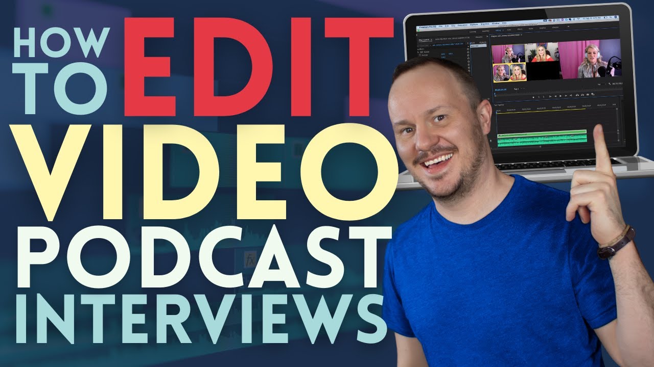 Lear How to Edit Video Podcast Interviews Fast [COMPLETE TUTORIAL]