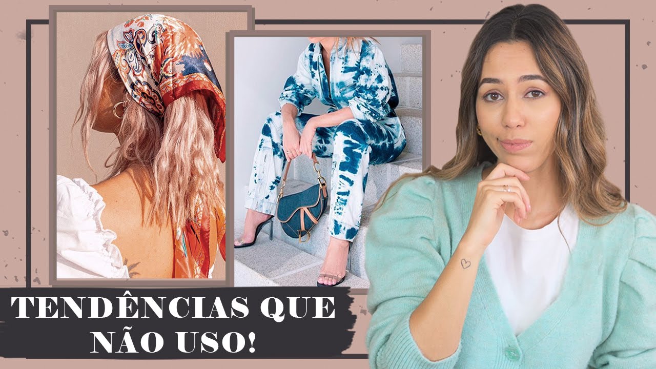 9 TENDÊNCIAS QUE NÃO VOU USAR NA PRÓXIMA ESTAÇÃO! SS2021 |Bárbara Corby