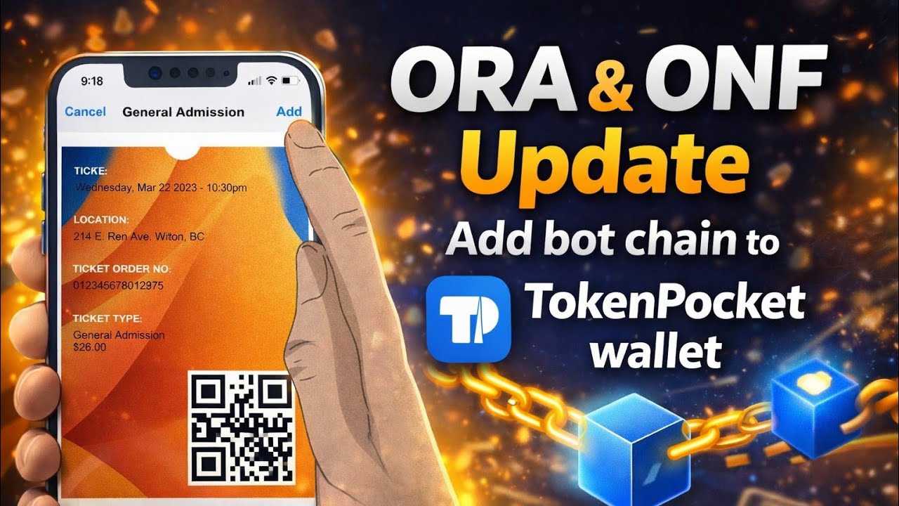 ORA & ONF UPDATEs - HOW TO CONNECT BOT CHAIN TO TOKEN POCKET WALLET