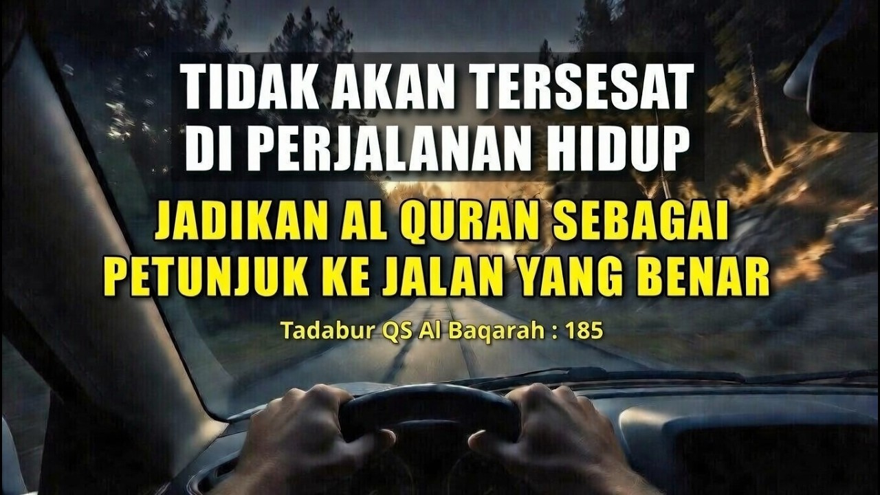 RAMADHAN BULAN TURUNNYA AL QURAN JADIKAN MOMENTUM MENJADIKANNYA  PETUNJUK KE JALAN YANG LURUS