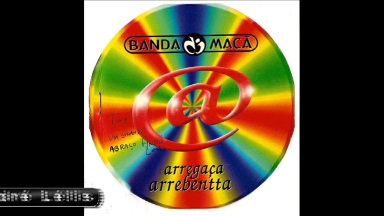 Álbum Completo da Banda Di MAÇÃ - ( Arregaça Arrebenta ).