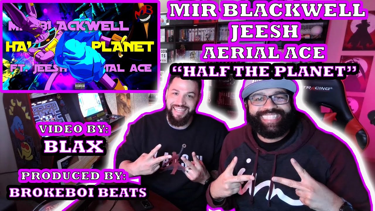 Mir Blackwell x Jeesh x Aerial Ace 