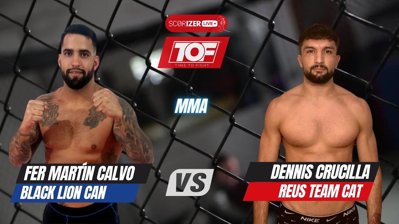 MMA - FER MARTIN (BLACK LION TEAM) VS DENNIS CRUCILLA (REUS TEAM) - 77KG TOF & SCORIZER 1