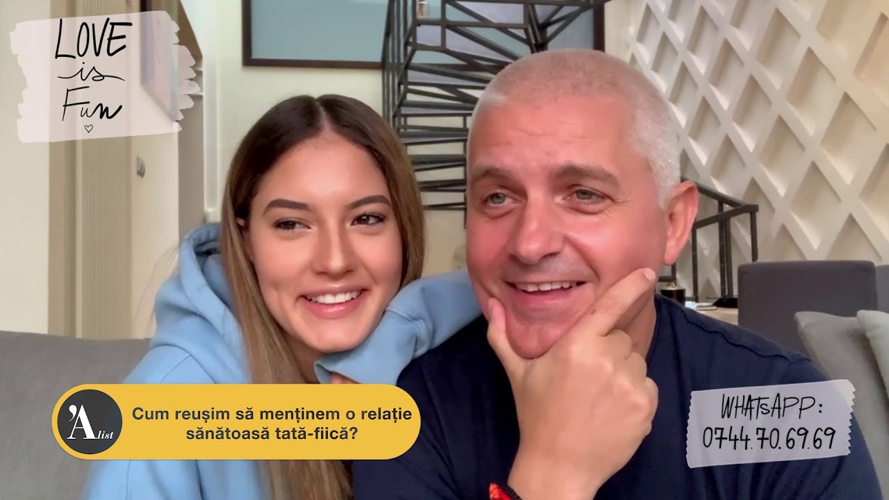 #LoveIsFunButComplicated: Virgil Ianțu și Jasmina, fiica sa - Cum menținem o relație tată-fiică?