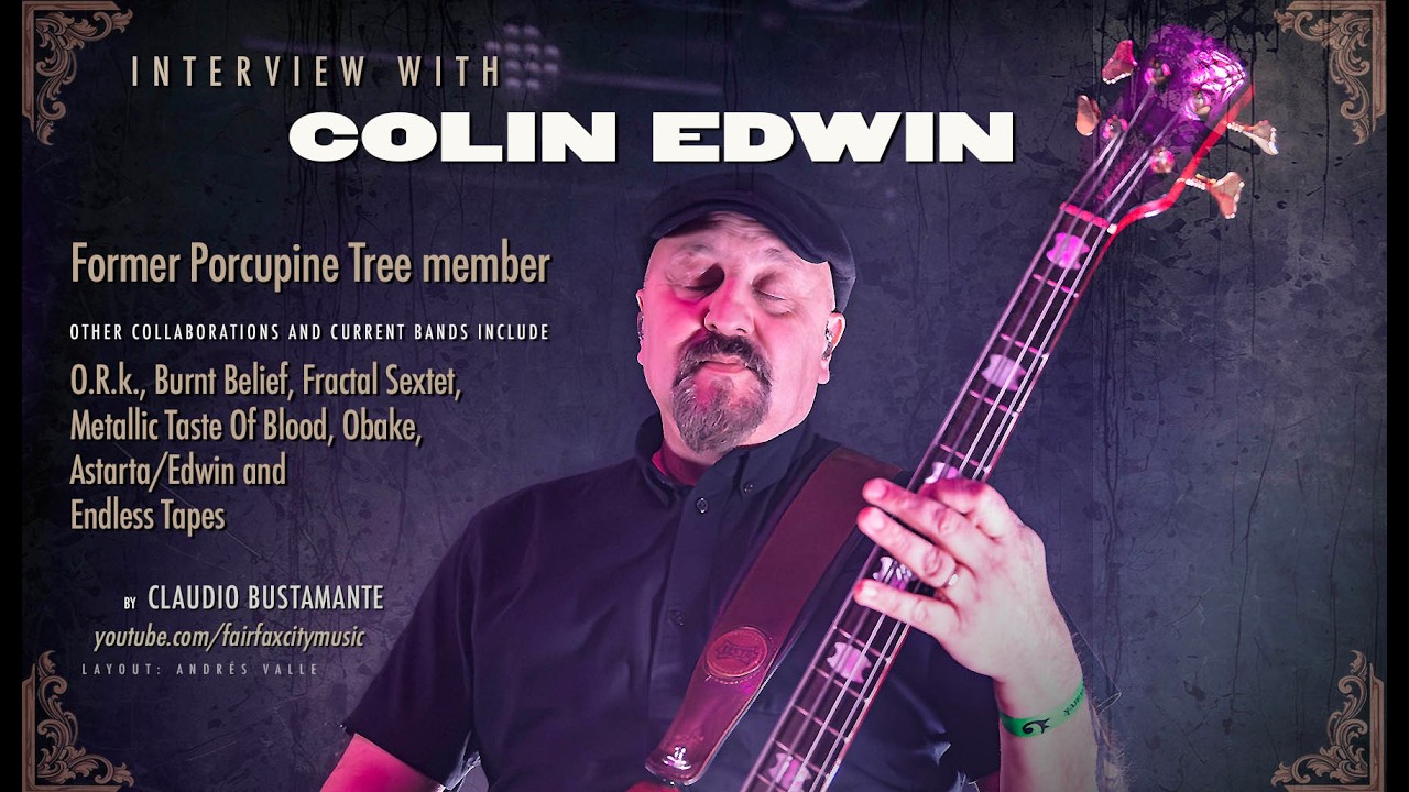 Colin Edwin (Was the bass player in British progressive rock band Porcupine Tree from 1993 to 2011).