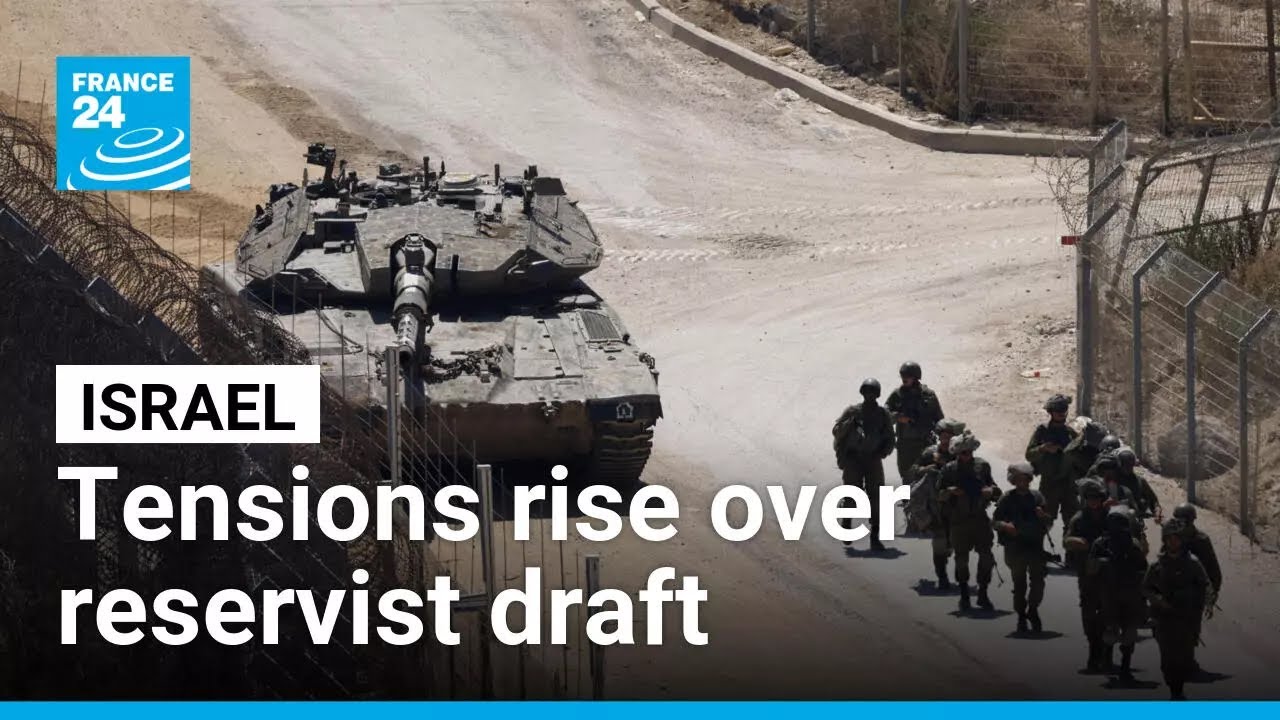 'Immense tension' in Israel over reservists drafted for Gaza operation &bull; FRANCE 24 English