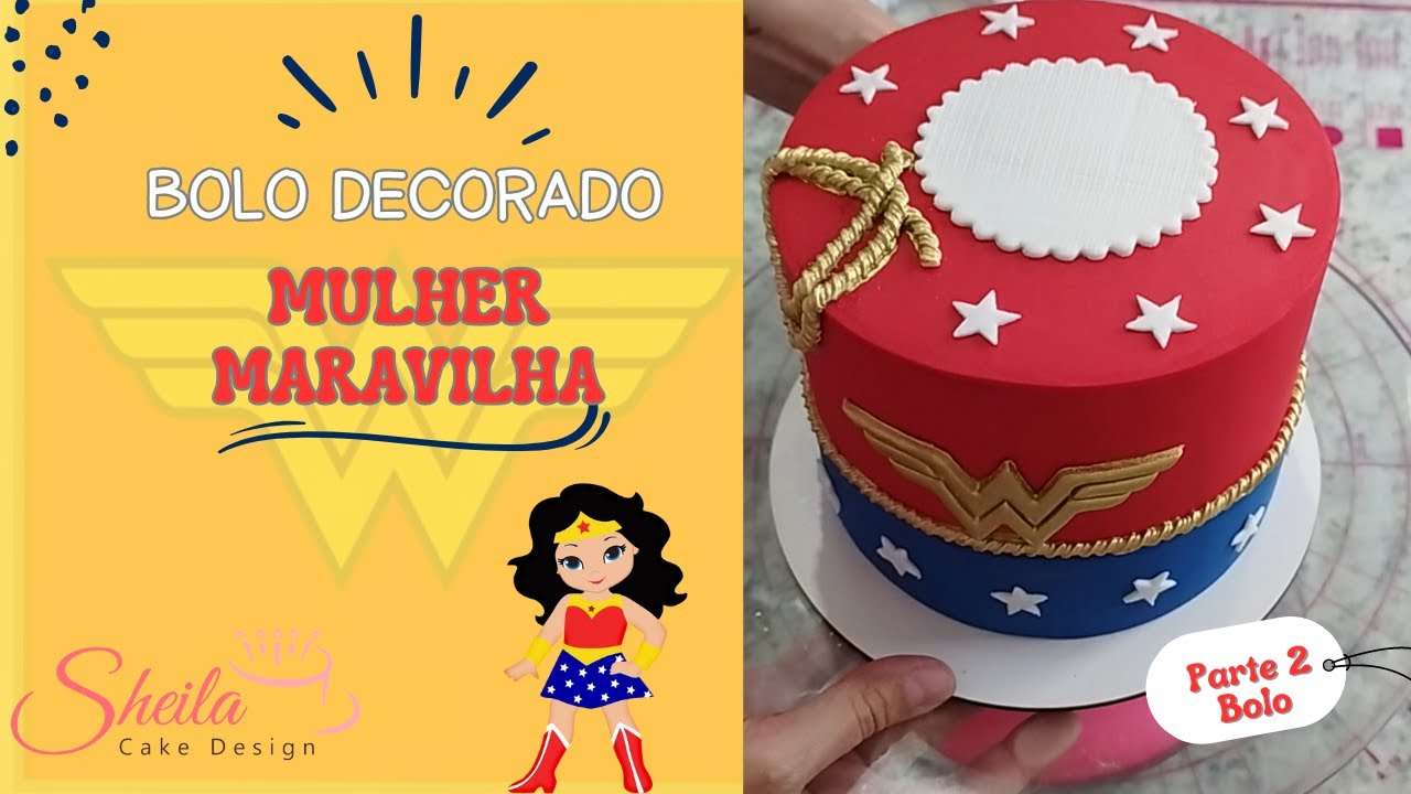 Bolo da Mulher Maravilha Em Pasta Americana Parte2 #confeitaria #pastaamericana #wonderwoman