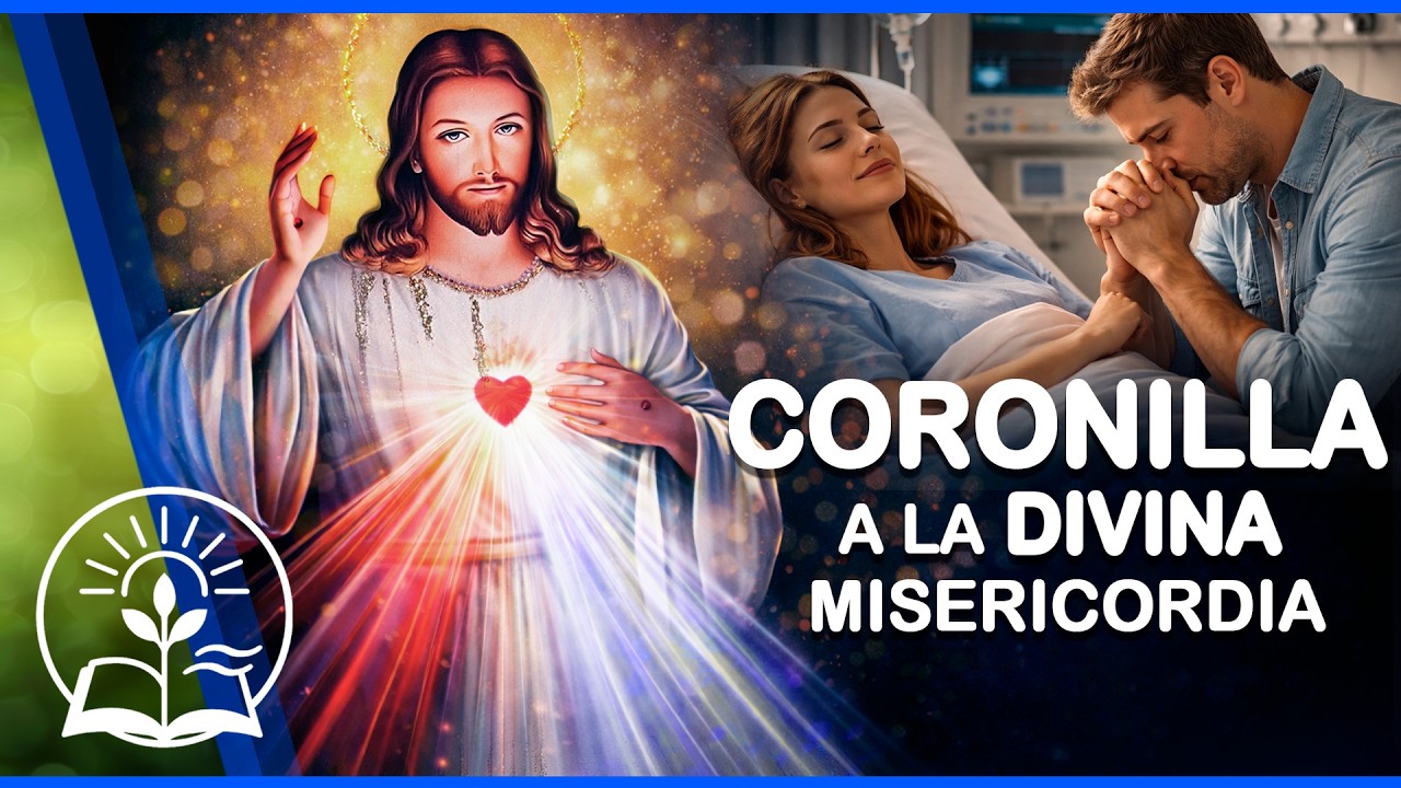 CORONILLA A LA DIVINA MISERICORDIA DE HOY JUEVES 19 DE MARZO 2026 | CORONILLA Y ORACIÓN❤️✨