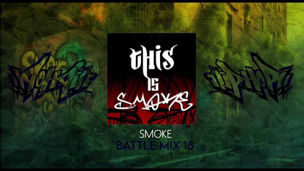 SMOKE - HIP HOP BATTLE vol 16 MIX 2024