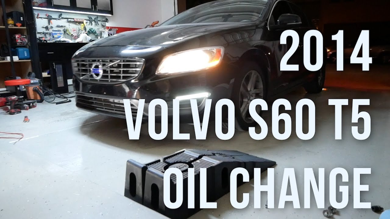 2014 Volvo S60 2.5L T5 Oil Change