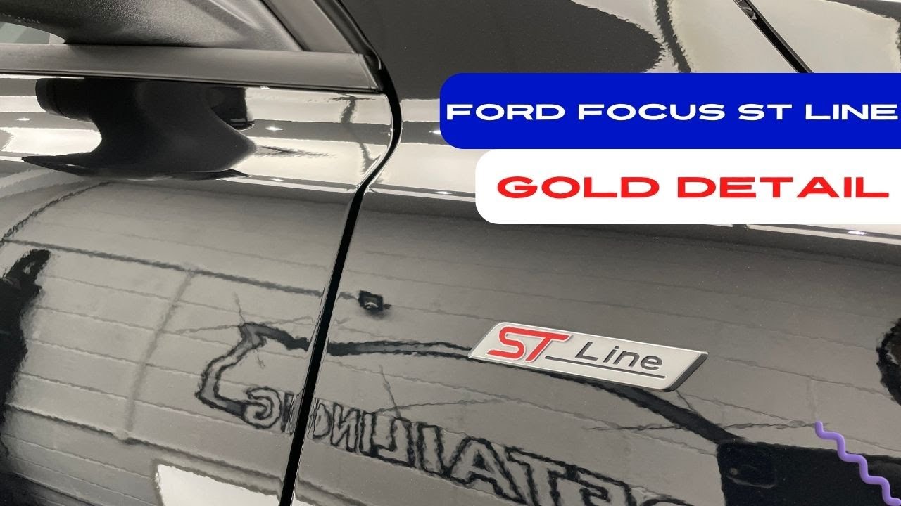 FORD FOCUS  ST-LINE Gold Detail