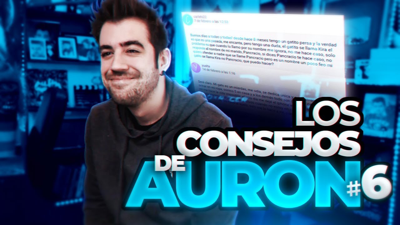 Los consejos de Auron #6