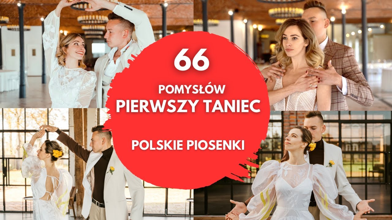 💍 PIERWSZY TANIEC 2024 - 66 pomysłów! 🇵🇱 Polskie Piosenki ▷ Zatańczmy.pl