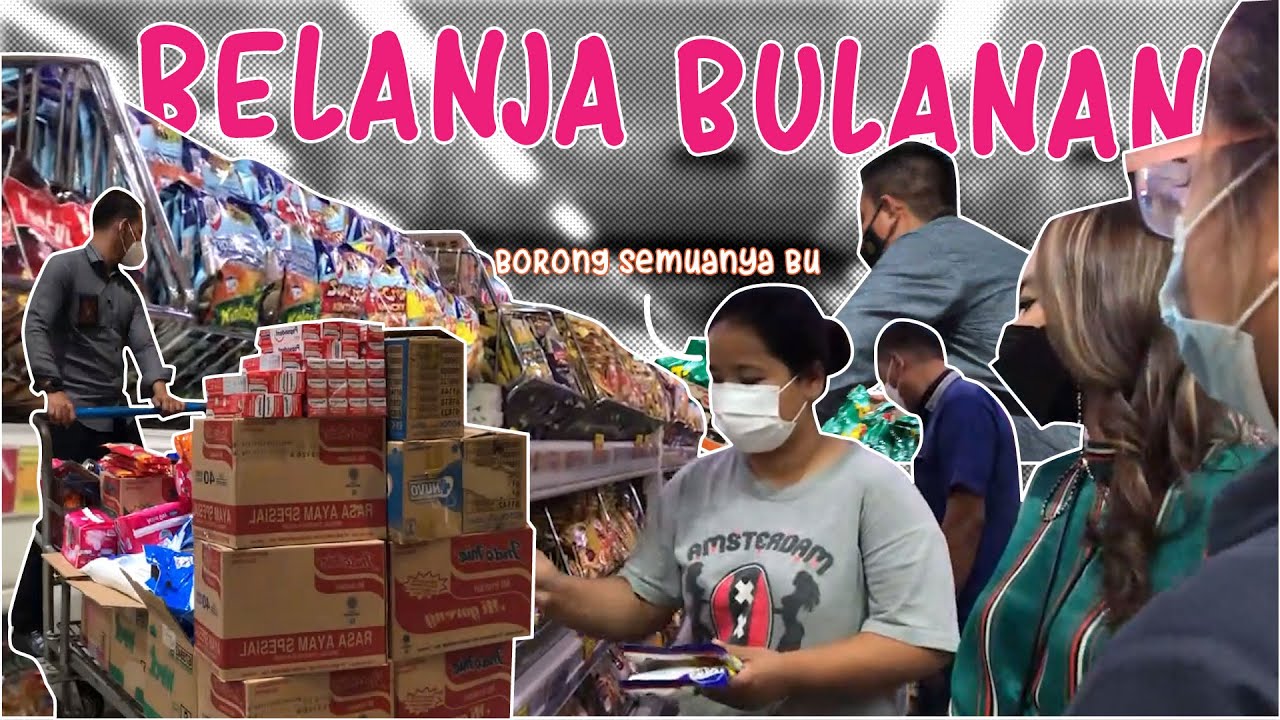 BUNDA BELANJA BULANAN SATU SUPERMARKET DIBORONG!!