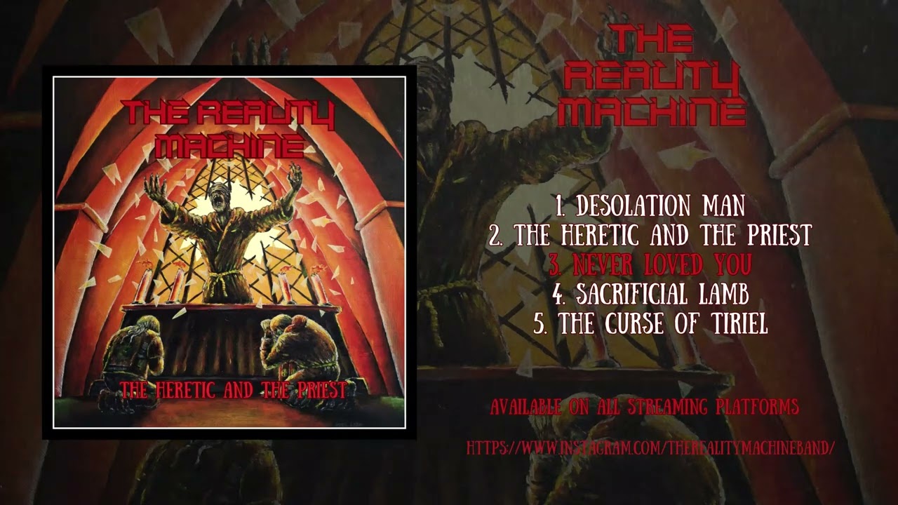 The Reality Machine  -The Heretic And The Priest (Full EP Visualizer)
