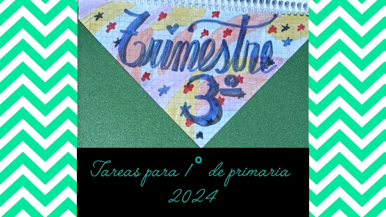 Tareas del tercer trimestre 📝 para 1° de primaria 2024
